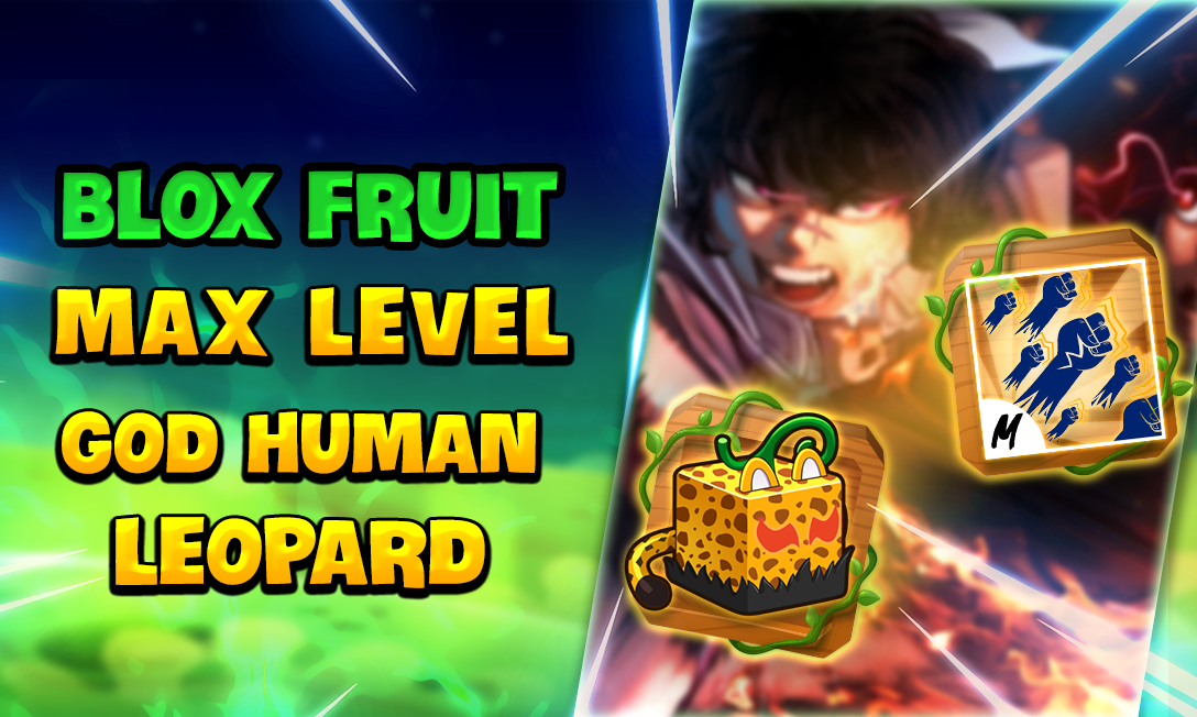 blox-fruits-max-level-god-human-leopard