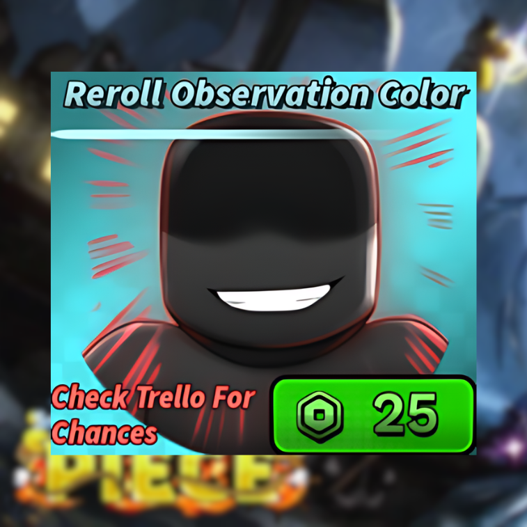 Reroll Observation Color